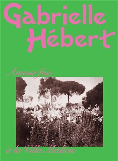 Gabrielle Hébert : je photo - COLLECTIF