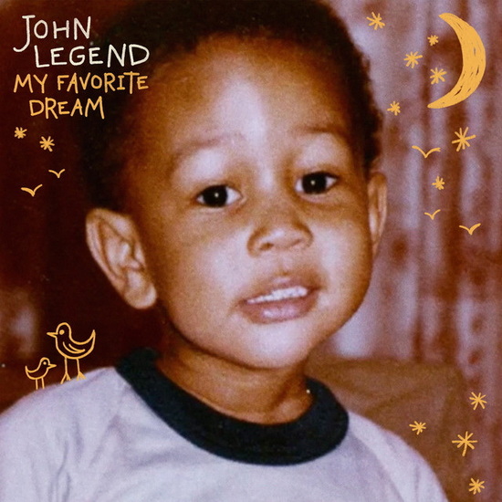 My Favorite Dream - JOHN LEGEND