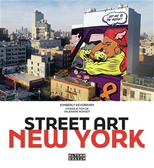 Street art New York - KIMBERLY KEVORKIAN - VALÉRIANE MONDOT