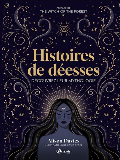 Histoires de déesses : découvrez leur mythologie - ALISON DAVIES - KATJA PEREZ