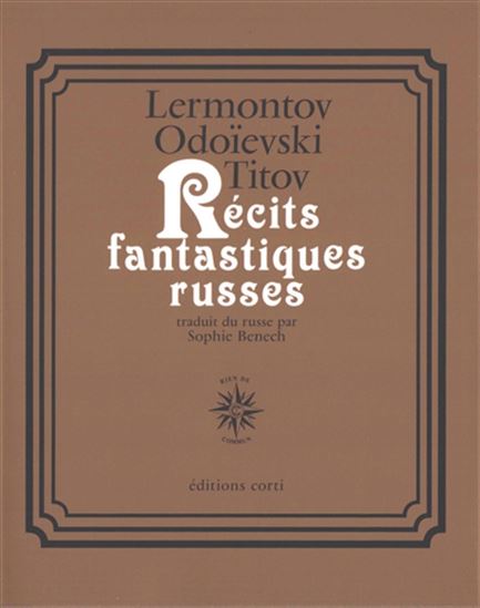 Récits fantastiques russes - MIKHAÏL IOURIEVITCH LERMONTOV & AL