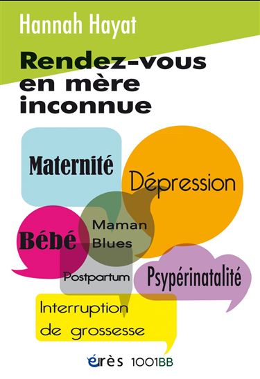 Rendez-vous en mère inconnue - HANNAH HAYAT