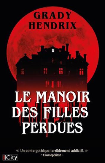 Le manoir des filles perdues - GRADY HENDRIX
