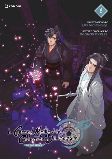 Le Grand maître de la cultivation démoniaque : Mo Dao Zu Shi T.06 - MOXIANG MO XIANG TONG XIU - LUODI LUO DI CHENG QIU