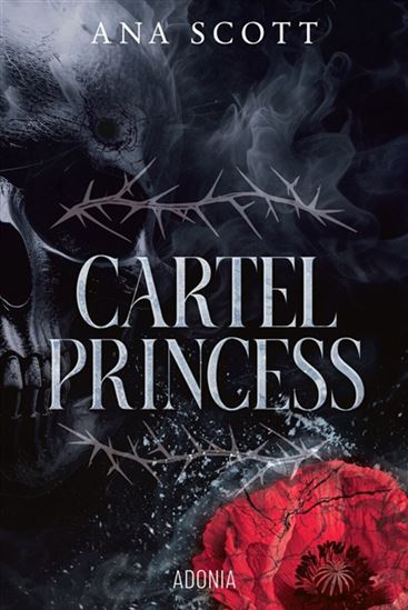 Cartel princess - ANA SCOTT