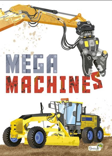 Méga machines - COLLECTIF