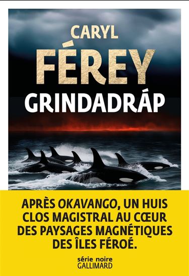 Grindadrap - CARYL FÉREY