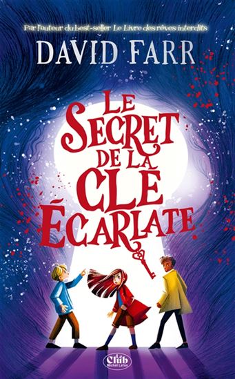 Le Secret de la clé écarlate #02 - DAVID FARR