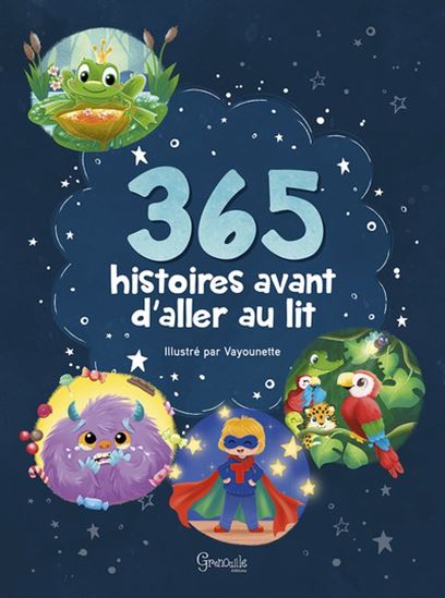 365 histoires avant d&#39;aller au lit - VAYOUNETTE