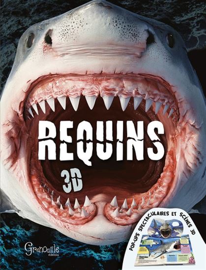 Requins 3D : pop-up spectaculaires et scènes 3D - COLLECTIF