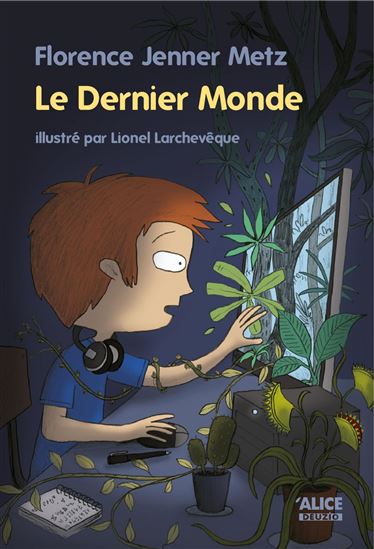 Le Dernier monde - FLORENCE JENNER-METZ