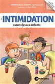 L'Intimidation racontés aux enfants - EMMANUELLE JASMIN, JEAN MORIN
