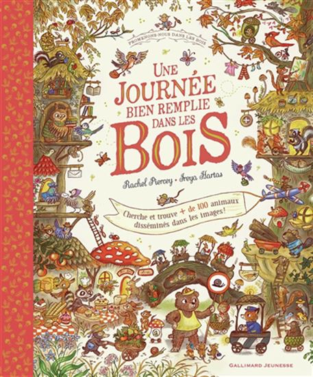 Une journée bien remplie dans les bois : cherche et trouve + de 100 animaux disséminés dans les images ! - RACHEL PIERCEY - FREYA HARTAS