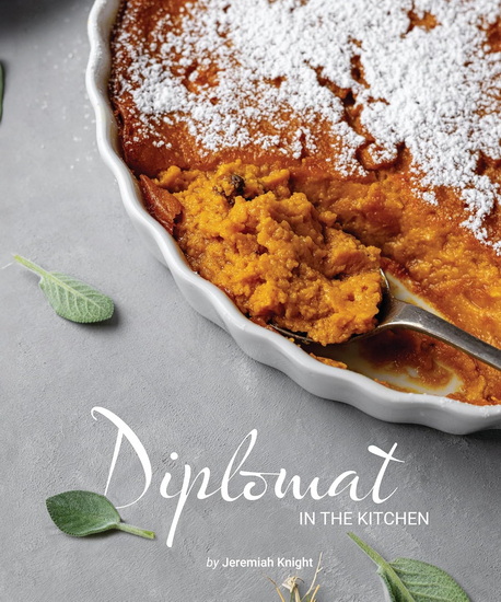Diplomat In The Kitchen - JEREMIAH KNIGHT