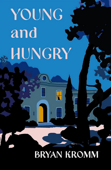 Young and Hungry - BRYAN KROMM