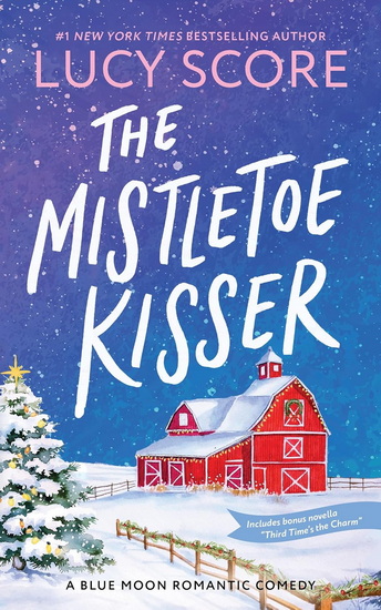 The Mistletoe Kisser #08 - LUCY SCORE
