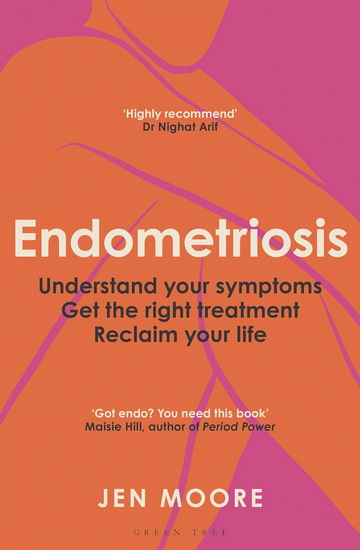 Endometriosis - JEN MOORE
