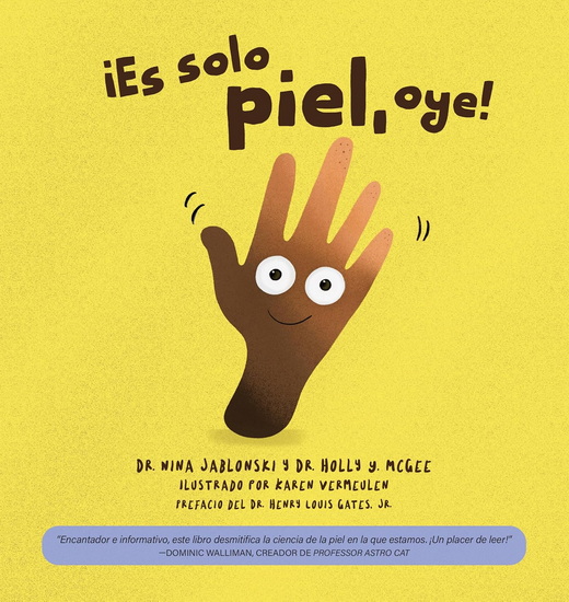 ¡Es sólo piel, oye! - NINA JABLONSKI - HOLLY Y MCGEE
