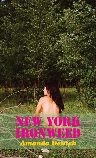 new york ironweed - DEUTCH AMANDA