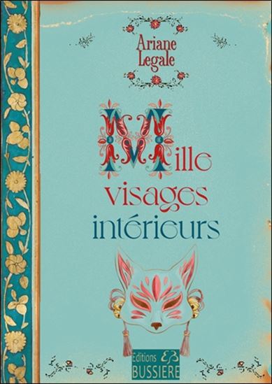 Mille visages intérieurs - ARIANE LÉGALE