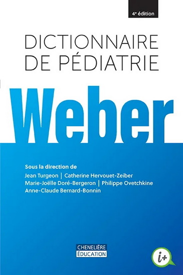 Dictionnaire de pédiatrie Weber 4e éd. - COLLECTIF