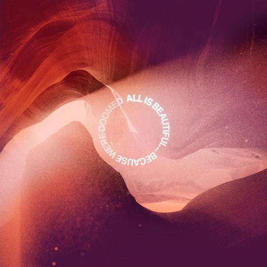 All is Beautiful…Because We Are Doommed (Vinyle couleur) - WE CAME AS ROMANS