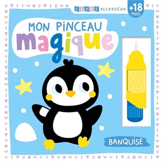 Livre accordéon : mon pinceau magique : banquise - COLLECTIF