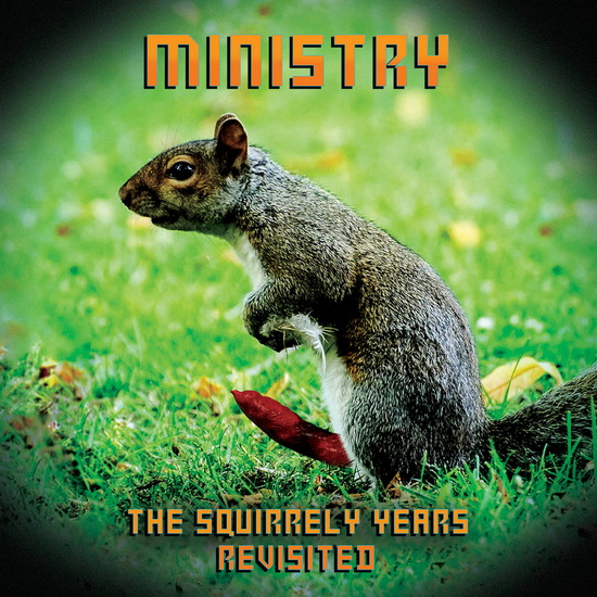The Squirrely Years Revisited (Éd. Ltée) (Vinyle Bleu) - MINISTRY