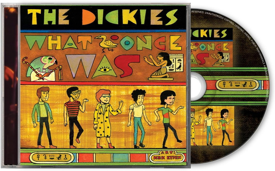 What Once Was - THE DICKIES