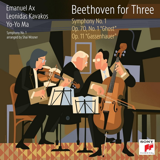 Beethoven For Three: Symphony No. 1 / Op. 70, No. 1 "Ghost" / Op. 11 "Gassenha - YO-YO MA - EMANUEL AX - L. KAVAKOS