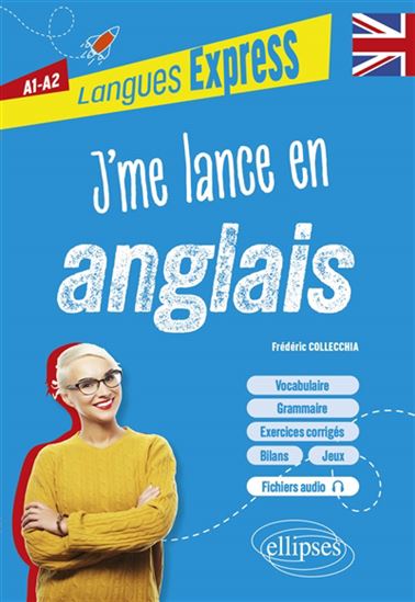 J&#39;me lance en anglais : A1-A2 - FRÉDÉRIC COLLECCHIA