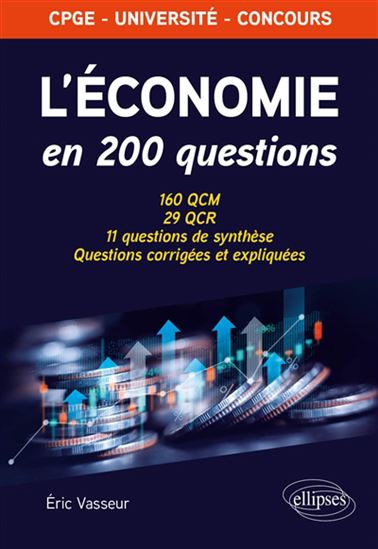 L&#39;Économie en 200 questions - ERIC VASSEUR