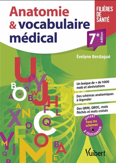 Anatomie & vocabulaire médical : filières de santé 7e éd. - EVELYNE BERDAGUÉ-BOUTET