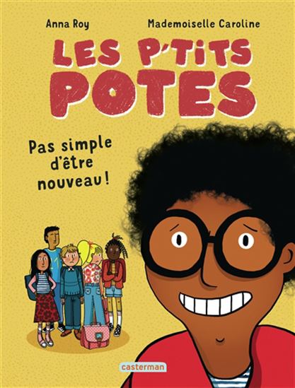 Pas simple d&#39;être nouveau ! - ANNA ROY - MADEMOISELLE CAROLINE