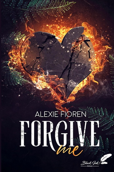 Forgive me - ALEXIE FIOREN