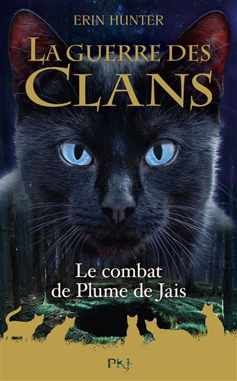 L&#39;Épreuve de Plume de Jais - ERIN HUNTER