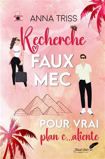 Recherche faux mec : pour vrai plan c...aliente - ANNA TRISS