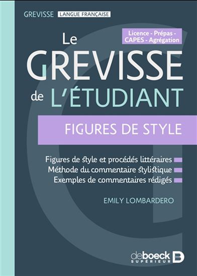 Le Grévisse de l&#39;étudiant : licence, prépas, Capes, agrégation : figures de style - EMILY LOMBARDERO