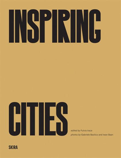 Inspiring Cities - FULVIO IRACE