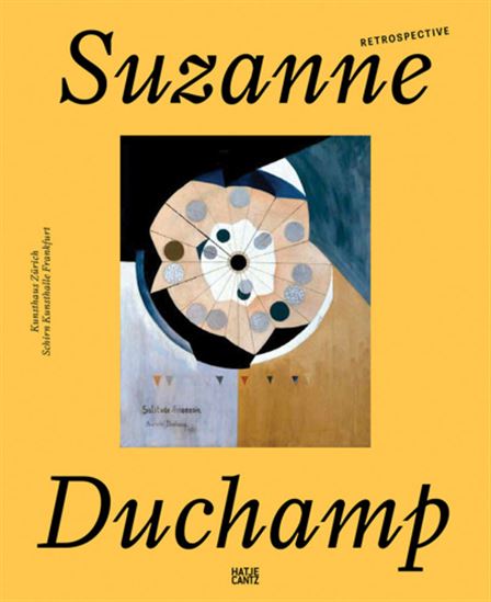 Suzanne Duchamp: Retrospective - SUZANNE DUCHAMP