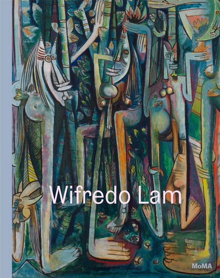 Wifredo Lam: When I Don&#39;t Sleep, I Dream - WIFREDO LAM