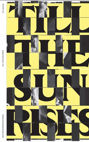 Entangled Internationalism: Till the Sun Rises - VINIT AGARWAL