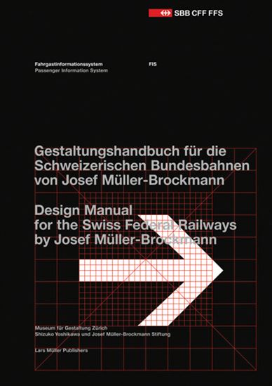 Passenger Information System: Design Manual for the Swiss Federal Railways - JOSEF MULLER-BROCKMANN