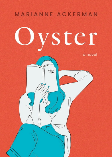 Oyster - MARIANNE ACKERMAN