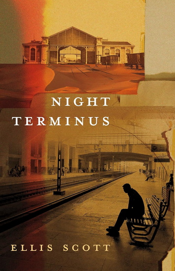 Night Terminus - ELLIS SCOTT
