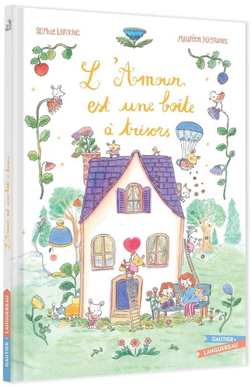 L&#39;Amour est une boîte à trésors - SOPHIE LAROCHE - MAURÈEN POIGNONEC