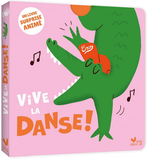Vive la danse ! : un livre surprise animé - AURORE CARRIC