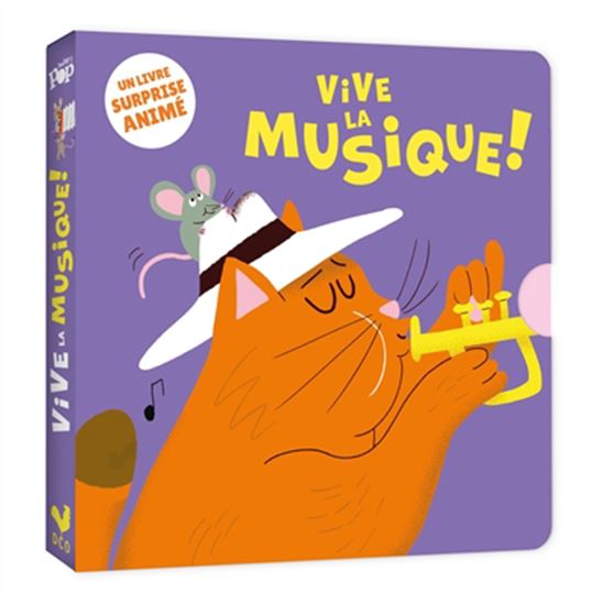 Vive la musique ! : un livre surprise animé - AURORE CARRIC