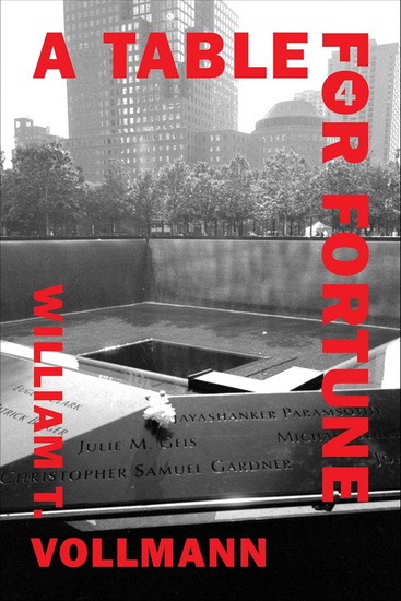A Table for Fortune 4 - WILLIAM T VOLLMANN