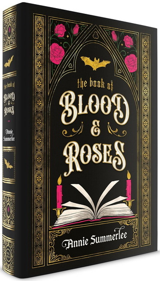 The Book of Blood and Roses - ANNIE SUMMERLEE